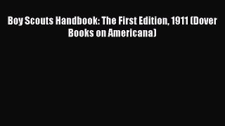 Download Boy Scouts Handbook: The First Edition 1911 (Dover Books on Americana) E-Book Free