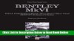 Read Bentley MkVI: Rolls-Royce Silver Wraith, Silver Dawn   Silver Cloud; Bentley R-Series