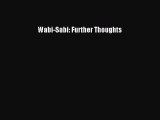 Read Wabi-Sabi: Further Thoughts Ebook Free