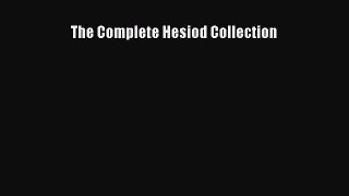 Read The Complete Hesiod Collection Ebook Free