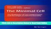 Read The Minimal Cell: The Biophysics of Cell Compartment and the Origin of Cell Functionality