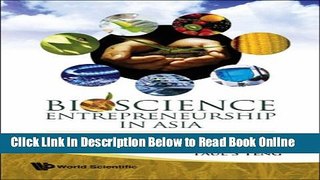 Read Bioscience Entrepreneurship In Asia: Creating Value with Biology  Ebook Online