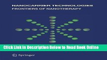 Download Nanocarrier Technologies: Frontiers of Nanotherapy  Ebook Online