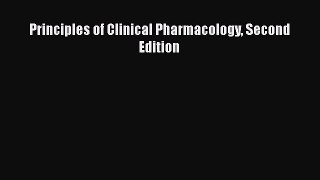 Read Principles of Clinical Pharmacology Second Edition Ebook Free