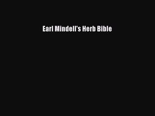 Download Books Earl Mindell's Herb Bible E-Book Free