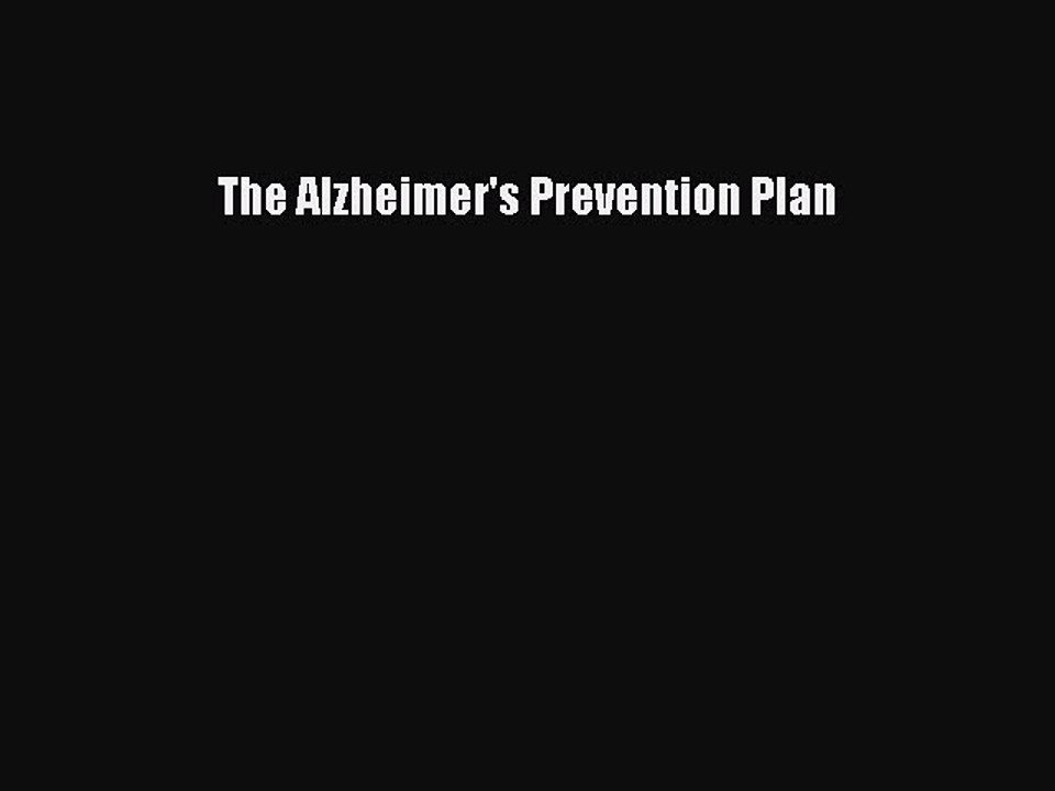 Download Books The Alzheimer's Prevention Plan E-Book Download