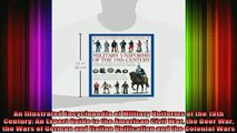 READ book  An Illustrated Encyclopedia of Military Uniforms of the 19th Century An Expert Guide to Full EBook