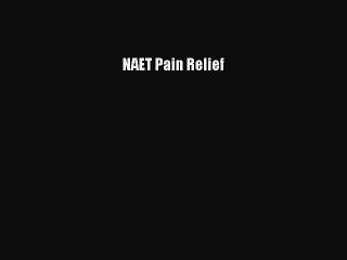 Read Books NAET Pain Relief ebook textbooks