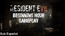 Resident Evil 7 Beginning Hour | Demo Gameplay Español | Sin Comentario