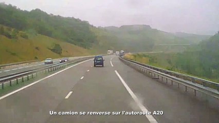 Un camion se renverse sur l'autoroute A20