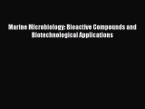 Download Marine Microbiology: Bioactive Compounds and Biotechnological Applications PDF Free