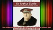 READ book  The Selected Papers of Sir Arthur Currie Diaries Letters and Report to the Ministry Full Free