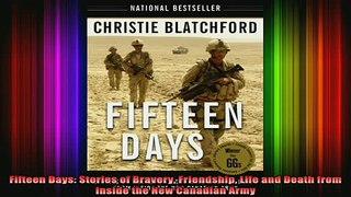 READ book  Fifteen Days Stories of Bravery Friendship Life and Death from Inside the New Canadian Full Free