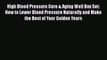 Read High Blood Pressure Cure & Aging Well Box Set: How to Lower Blood Pressure Naturally and
