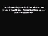 Download China Accounting Standards: Introduction and Effects of New Chinese Accounting Standards