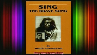 READ book  Sing the Brave Song Full EBook
