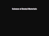 Read Science of Dental Materials PDF Online