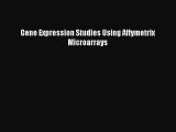 Download Gene Expression Studies Using Affymetrix Microarrays Ebook Free