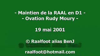 RAAL : Fête du maintien + Rudy Moury (19 mai 2001)