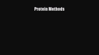 Read Protein Methods Ebook Free