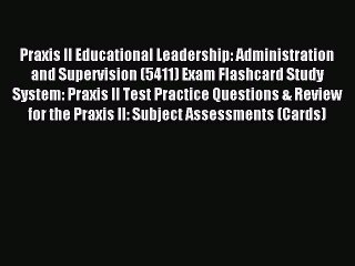 Read Praxis II Educational Leadership: Administration and Supervision (5411) Exam Flashcard