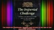 READ book  The Imperial Challenge Quebec and Britain in the Age of the American Revolution Full EBook