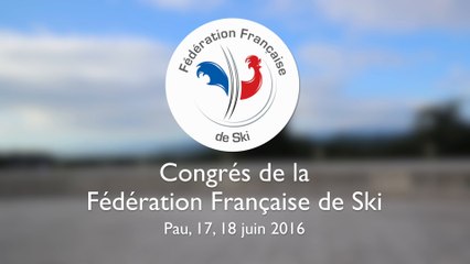 86e congrès de la Fédération Française de Ski à Pau