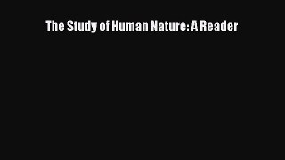 Download The Study of Human Nature: A Reader PDF Free