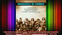 DOWNLOAD FREE Ebooks  Marianas in Combat Tete Puebla and the Mariana Grajales Womens Platoon in Cubas Full EBook