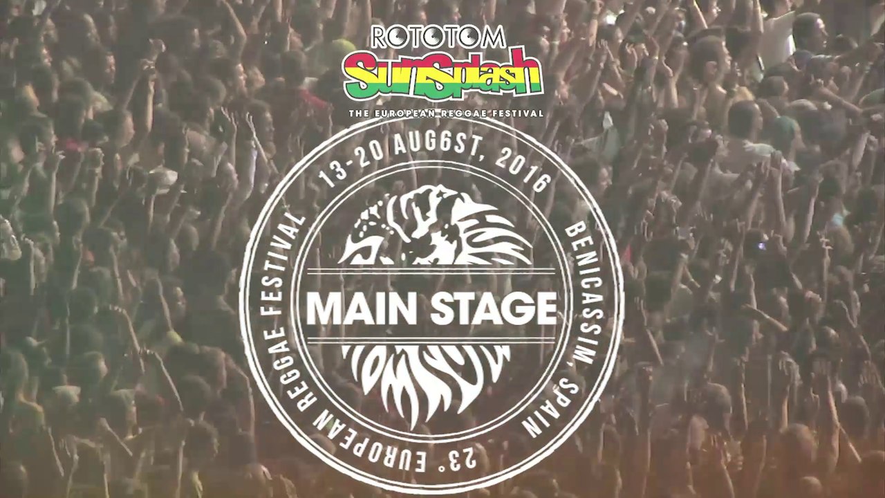 Main Stage @ Rototom Sunsplash 2016 | FULL LINE UP