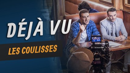 Déjà Vu - les Coulisses