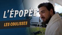 L'Épopée - Les Coulisses