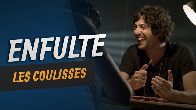 Enfulte - Les Coulisses