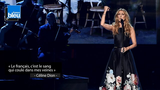 Céline Dion : Le français, c'est le sang qui coule dans mes veines