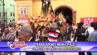 TRABAJADORES MUNICIPALES CUMPLEN 25 AÑOS DE ANIVERSARIO