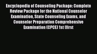 PDF Encyclopedia of Counseling Package: Complete Review Package for the National Counselor