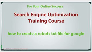 How to Create Robots.txt File for Google - Lecture 19
