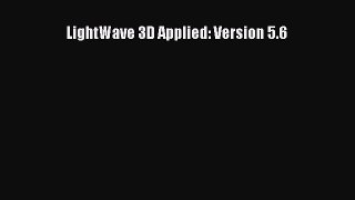 [PDF] LightWave 3D Applied: Version 5.6 [Download] Full Ebook