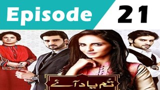 Tum Yaad Aaye Episode 21 Full