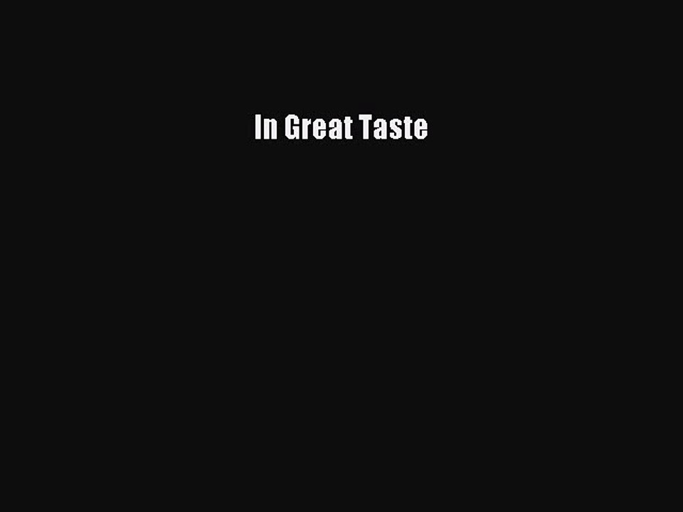 Read In Great Taste Ebook Free