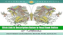Download Butterflies   Moths Pattern Coloring Book For Adults (Butterfly Coloring and Art Book
