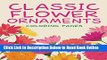 Read Classic Flower Ornaments (Coloring Pages) (Flower Patterns and Art Book Series)  PDF Free