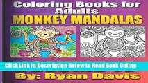 Read Coloring Books For Adults - Monkey Mandalas (Animals   Mandalas)  Ebook Free