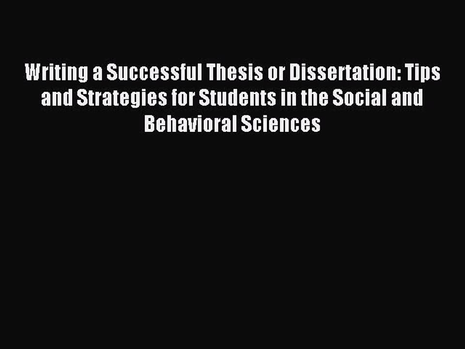 Read Writing a Successful Thesis or Dissertatio...