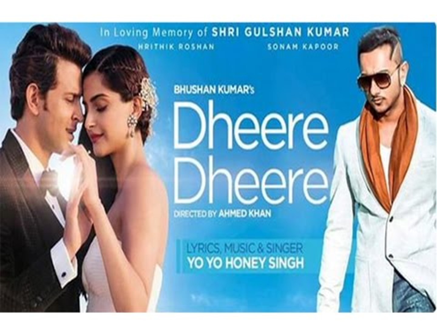 Dheere Dheere Se Meri Zindagi Me Aana Remix | Hrithik ,Sonam & Yo Yo Honey  Singh | Full Song Out - video Dailymotion