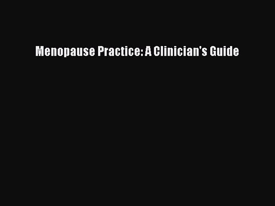 Download Menopause Practice: A Clinician's Guide PDF Online