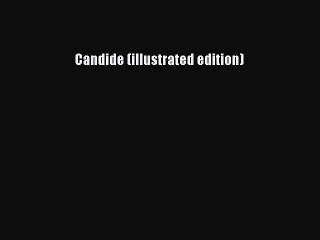 Download Candide (illustrated edition) PDF Free