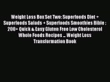 Read Weight Loss Box Set Two: Superfoods Diet + Superfoods Salads + Superfoods Smoothies Bible