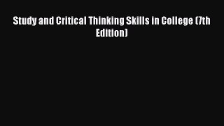 Read Study and Critical Thinking Skills in College (7th Edition) PDF Online
