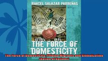 Read here The Force of Domesticity Filipina Migrants and Globalization Nation of Nations